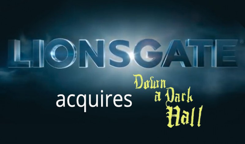 lionsgate acquires down a dark hall